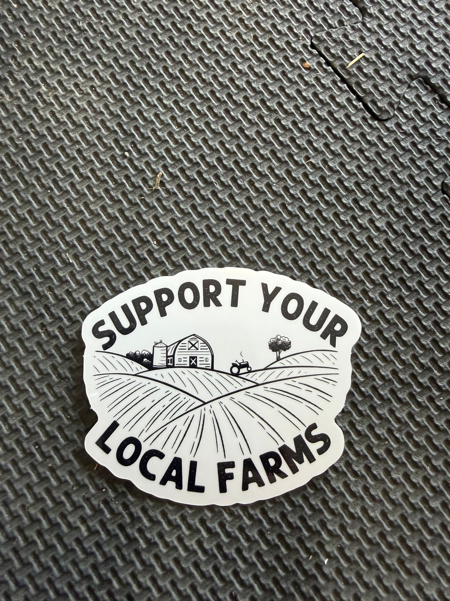 support your local farms - die cut sticker