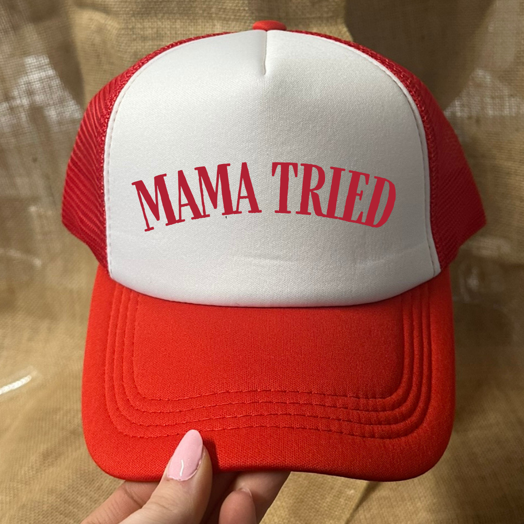 MAMA TRIED TRUCKER HAT *17 COLORS