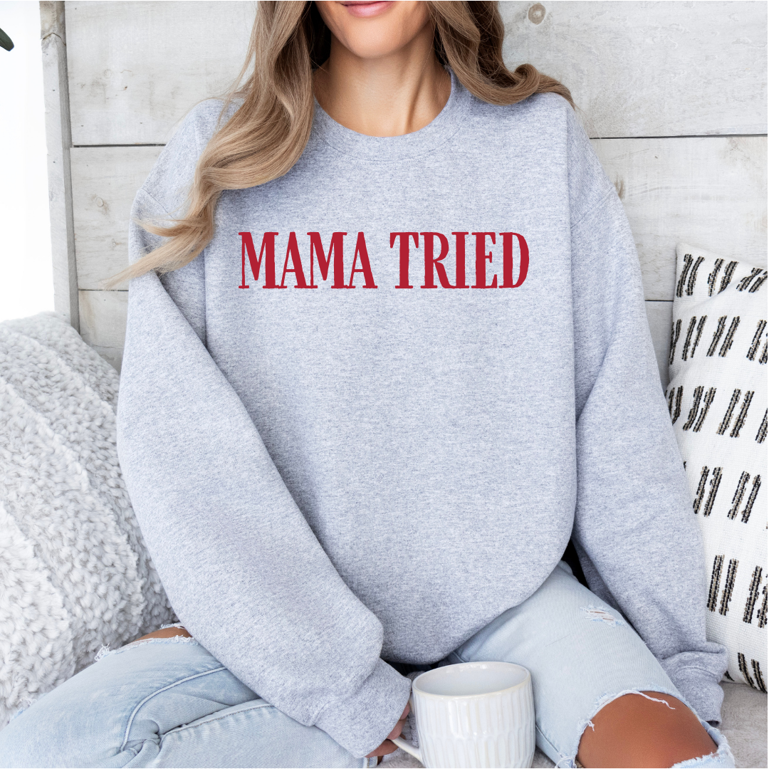 mama tried crewneck