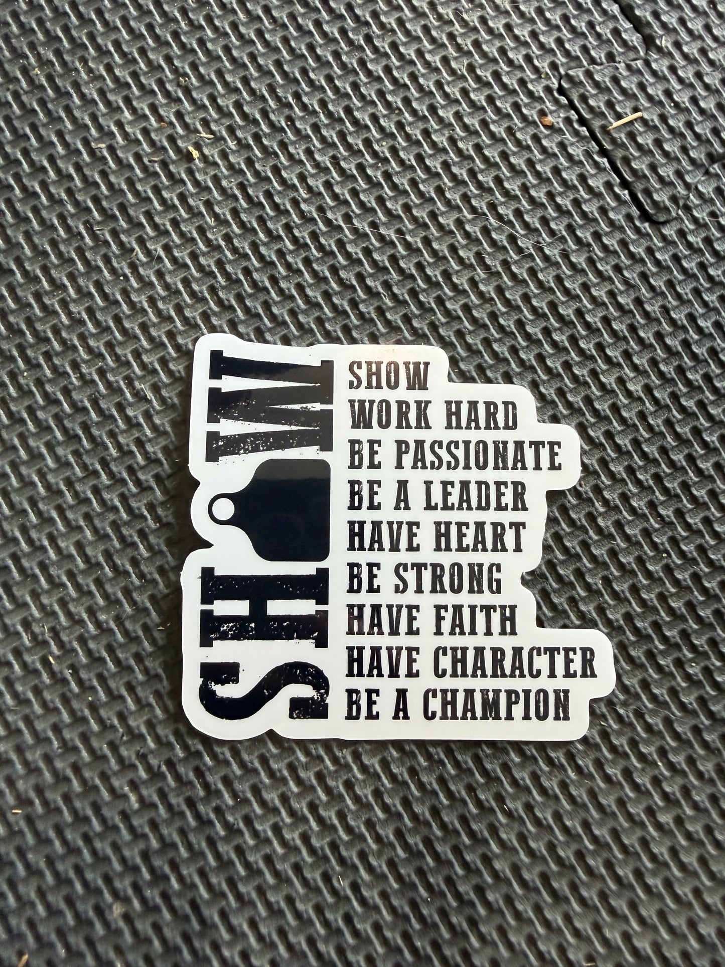 SHOW - livestock die cut sticker