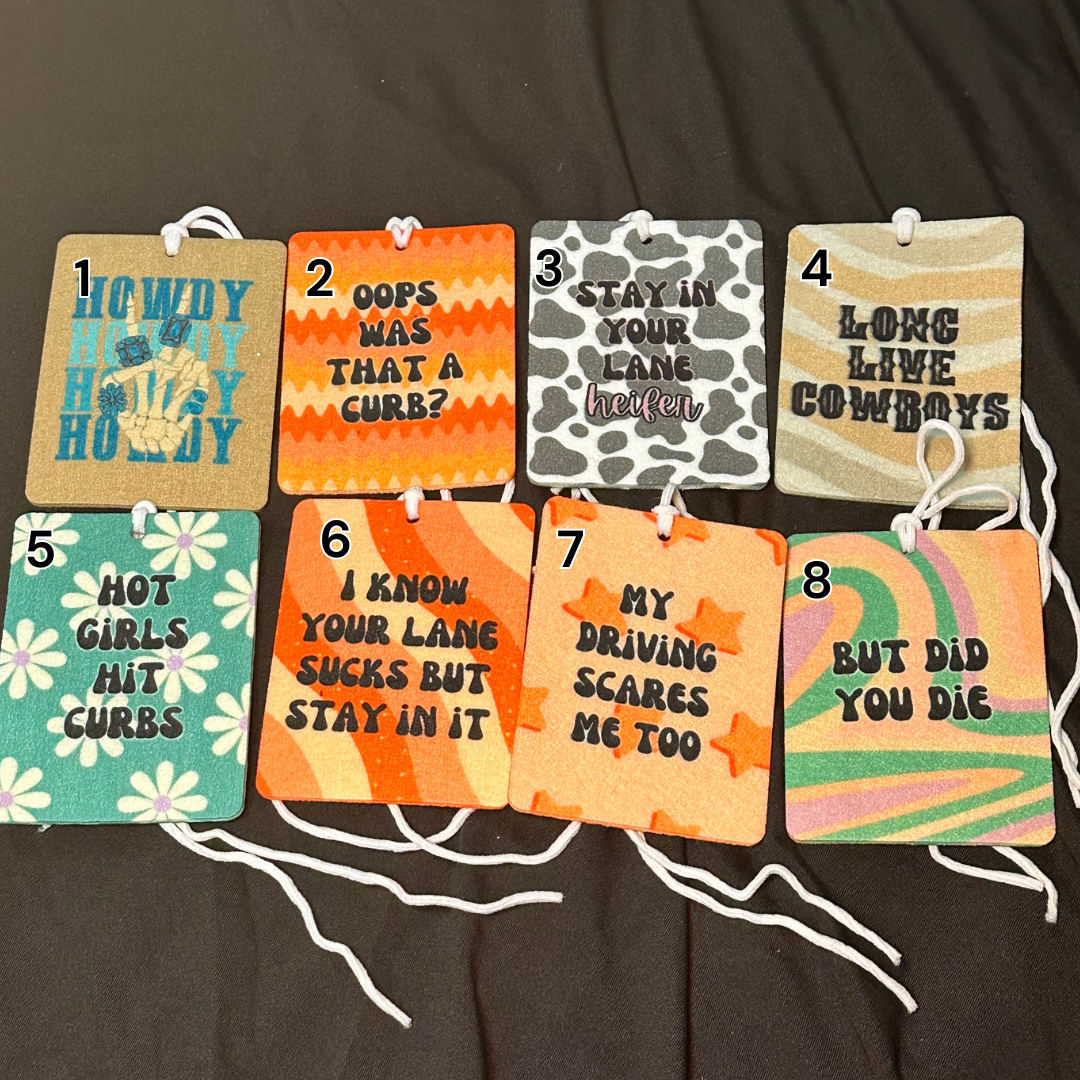 Car freshies - fun sayings - 5-8