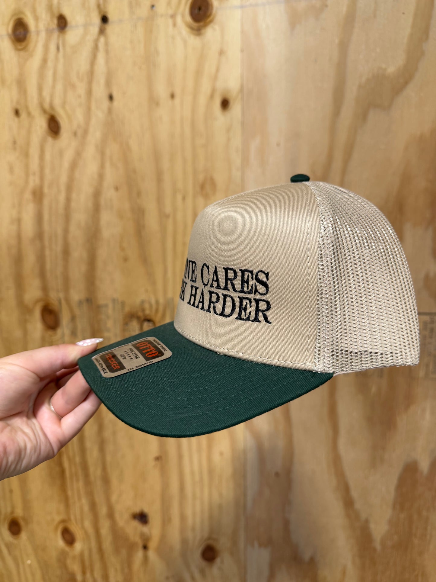 No One Cares Work Harder Hat